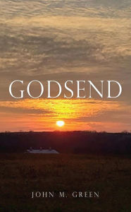 Title: Godsend, Author: John M. Green