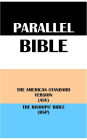 PARALLEL BIBLE: THE AMERICAN STANDARD VERSION (ASV) & THE BISHOPS' BIBLE (BSP)