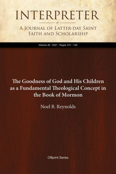 The Goodness of God and His Children as aFundamental Theological Concept in the BookofMormon
