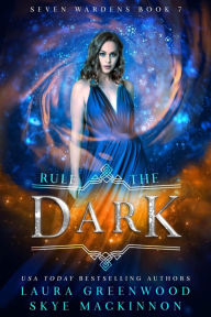 Title: Rule the Dark, Author: Skye Mackinnon