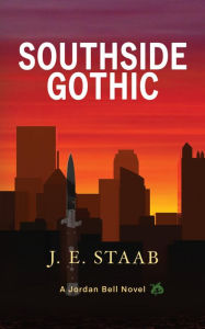 Title: Southside Gothic, Author: J. E. Staab