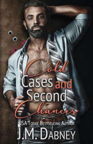 Title: Cold Cases and Second Chances, Author: J. M. Dabney