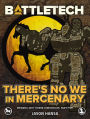 BattleTech: There's No We In Mercenary: (Eridani Light Horse Chronicles, Part Five)