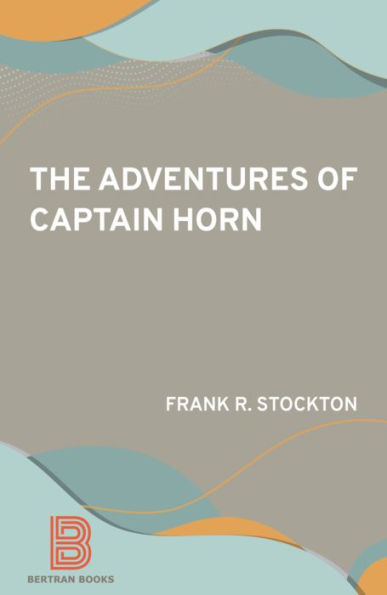 The Adventures of Captain Horn
