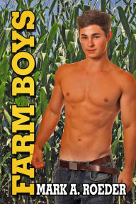 Title: Farm Boys, Author: Mark Roeder