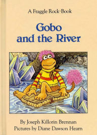 Title: Gobo and the River, Author: Joseph Killorin Brennan