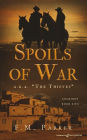 Spoils of War (a.k.a The Thieves)