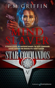 Title: Mind Slaver, Author: P. M. Griffin