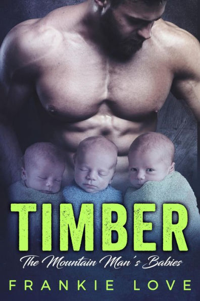 TIMBER: The Mountain Man's Babies