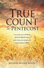 True Count to Pentecost