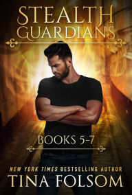 Title: Stealth Guardians (Books 5 - 7), Author: Tina Folsom