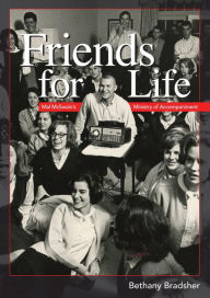 Title: Friends for Life: Mal McSwain's Ministry of Accompaniment, Author: Bethany Bradsher