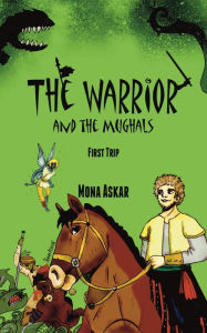 Title: The Warrior and the Mughals, Author: Mona Askar