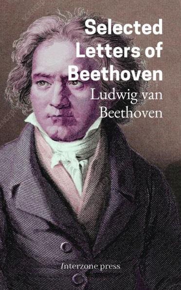 Selected Letters of Beethoven