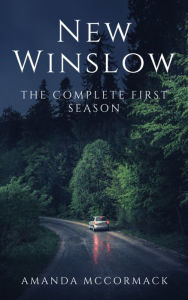 Title: New Winslow: The Complete First Season, Author: Amanda Mccormack