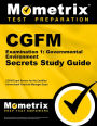 CGFM Examination 1: Governmental Environment Secrets Study Guide: CGFM Exam Review for the Certified Government Financial Manager Examinations