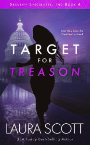 Target For Treason: A Christian International Thriller