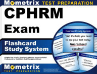 Title: CPHRM Exam Flashcard Study System: CPHRM Test Practice Questions & Review for the Certified Professional in Healthcare Risk Management Exam, Author: Mometrix