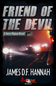 Title: Friend of the Devil, Author: James D. F. Hannah