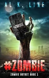 Title: #zombie (A Zombie Apocalypse Series), Author: Al K. Line