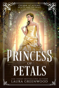 Title: Princess Of Petals, Author: Laura Greenwood