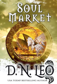 Title: Soul Market, Author: D. N. Leo