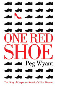 Title: One Red Shoe, Author: Peg Wyant