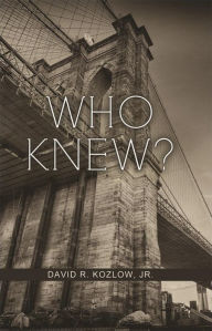 Title: Who Knew?, Author: David R. Kozlow
