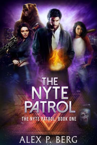 Title: The Nyte Patrol, Author: Alex P. Berg