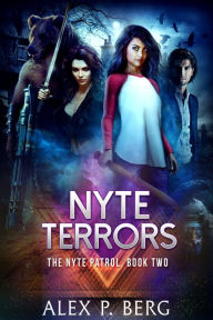 Title: Nyte Terrors, Author: Alex P. Berg