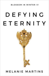 Title: Defying Eternity, Author: Melanie Martins