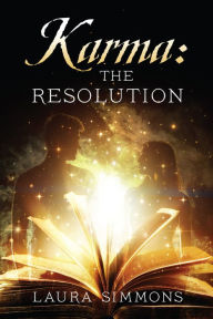 Title: Karma: The Resolution, Author: Laura Simmons