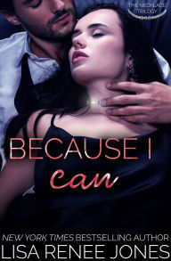 Title: Because I Can (Necklace Trilogy Series #2), Author: Lisa Renee Jones