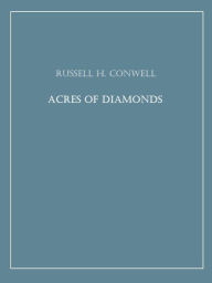 Title: Acres of Diamonds Vol. 2, Author: Russell H. Conwell