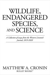 Title: Wildlife, Endangered Species, and Science, Author: MATTHEW A. CRONIN