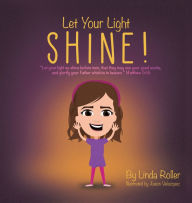 Title: Let Your Light Shine!: 