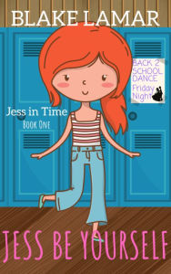 Title: Jess Be Yourself, Author: Blake Lamar