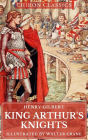 King Arthur's Knights - Illustrated (Chiron Classics)