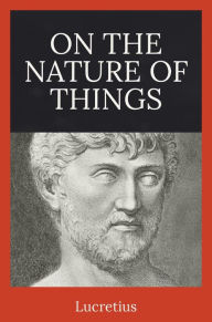 Title: On the Nature of Things, Author: Lucretius