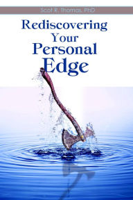 Title: Rediscovering Your Personal Edge, Author: Scot Thomas