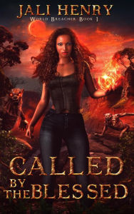 Title: Called by the Blessed, Author: Jali Henry
