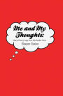 Me and My Thoughts: Diary/Poetry Logs from My Realist View