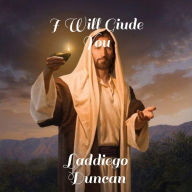 Title: I Will Guide You, Author: Laddiego Duncan