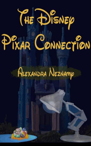 The Disney Pixar Connection