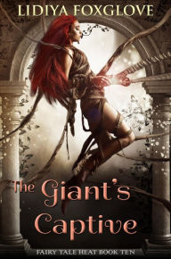 Title: The Giant's Captive, Author: Lidiya Foxglove