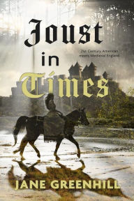 Title: Joust in Times, Author: Jane Greenhill