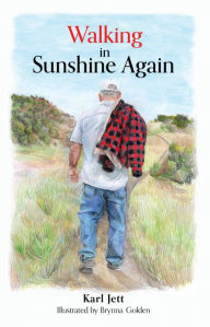 Title: Walking in Sunshine Again, Author: Brynna Golden