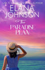 The Paradise Plan: Sweet Romance & Women's Friendship Fiction