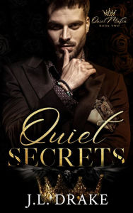 Title: Quiet Secrets, Author: J. L. Drake