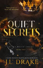 Quiet Secrets